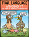 Fowl Language: Winging It (The Art of Imperfect Parenting) by Brian Gordon, 9781524851835