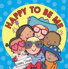 Happy to Be Me by Emma Dodd, 9781408355701