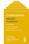 Overcoming Weight Problems 2nd Edition (A self-help guide using cognitive behavioural techniques) by Clare Grace, Vicky Lawson, Jeremy Gauntlett-Gilbert, 9781472142887