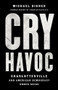 Cry Havoc (Charlottesville and American Democracy Under Siege) by Michael Signer, 9781541736153