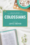 Colossians (A Biblical Study) by Joyce Meyer, 9781546026143