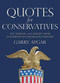 Quotes for Conservatives (Wit, Wisdom, and Insight from Conservatives throughout History) by Garry Apgar, 9781546085881