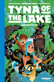 Tyna of the Lake (Gamayun Tales Vol. 3) by Alexander Utkin, 9781910620519