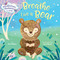Mindfulness Moments for Kids: Breathe Like a Bear by Kira Willey, Anni Betts, 9781984894113