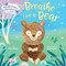 Mindfulness Moments for Kids: Breathe Like a Bear by Kira Willey, Anni Betts, 9781984894113