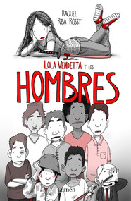 Lola Vendetta y los hombres / Lola Vendetta and Men (Spanish Edition) by Raquel Riba Rossy, 9788426406033