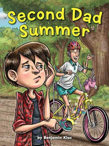 Second Dad Summer by Benjamin Klas, Fian Arroyo, 9781947159242