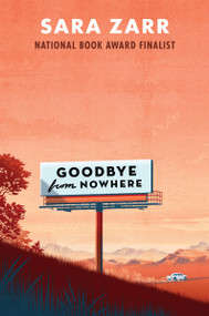 Goodbye from Nowhere by Sara Zarr, 9780062434685