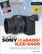 David Busch's Sony Alpha a6400/ILCE-6400 Guide to Digital Photography by David D. Busch, 9781681985190
