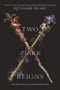Two Dark Reigns - 9780062686152 by Kendare Blake, 9780062686152