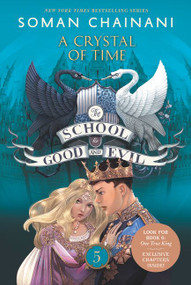 The School for Good and Evil #5: A Crystal of Time (Now a Netflix Originals Movie) - 9780062695192 by Soman Chainani, 9780062695192