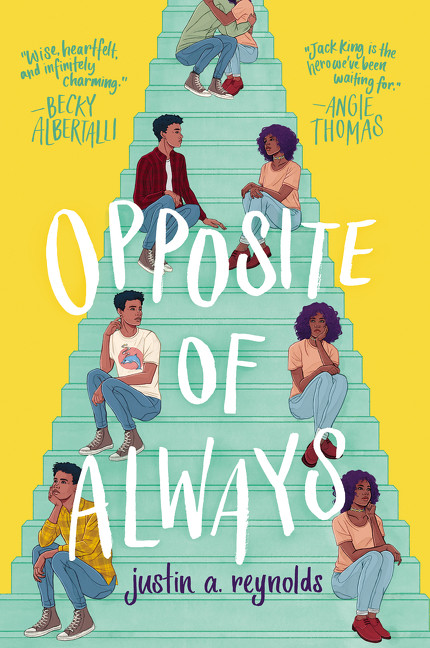 Opposite of Always - 9780062748386 by Justin A. Reynolds, 9780062748386