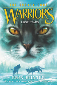 Warriors: The Broken Code #1: Lost Stars - 9780062823533 by Erin Hunter, 9780062823533