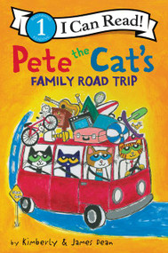 Pete the Cat's Family Road Trip by James Dean, Kimberly Dean, James Dean, 9780062868381