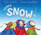 Some Snow Is... by Ellen Yeomans, Andrea Offermann, 9780399547546