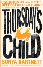 Thursday's Child by Sonya Hartnett, 9781536206432