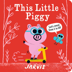 This Little Piggy: A Counting Book by Jarvis, Jarvis, 9781536211108