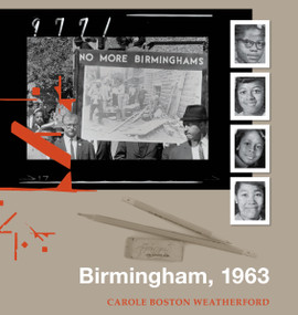 Birmingham, 1963 by Carole Boston Weatherford, 9781590784402