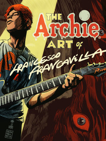 The Archie Art of Francesco Francavilla by Francesco Francavilla, 9781682559369