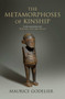 The Metamorphoses of Kinship - 9781788736626 by Maurice Godelier, Nora Scott, 9781788736626