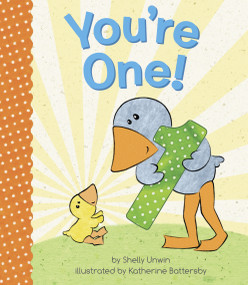 You're One! - 9781984892454 by Shelly Unwin, Katherine Battersby, 9781984892454