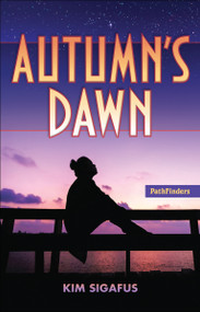 Autumn's Dawn by Kim Sigafus, 9781939053251