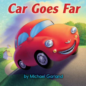 Car Goes Far - 9780823443680 by Michael Garland, 9780823443680