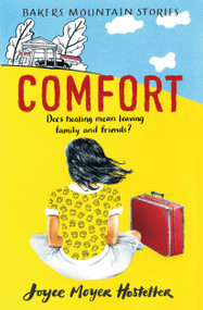 Comfort by Joyce Moyer Hostetter, 9781590788950