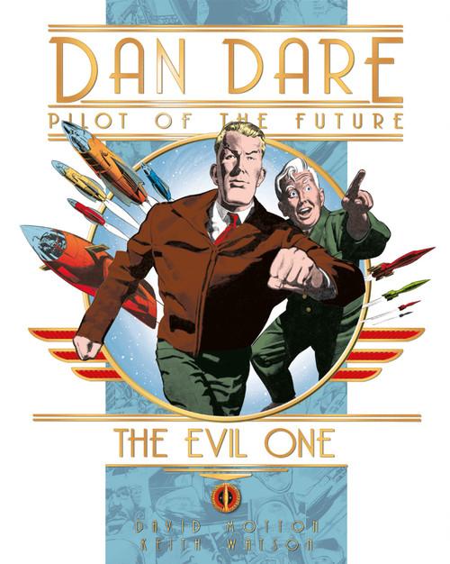 Dan Dare: The Evil One by David Motton, Keith Watson, 9781785862939