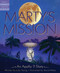 Marty's Mission (An Apollo 11 Story) by Judy Young, David Miles, 9781534110144