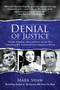 Denial of Justice (Dorothy Kilgallen, Abuse of Power, and the Most Compelling JFK Assassination Investigation in History) - 9781642932430 by Mark Shaw, 9781642932430