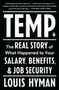 Temp (The Real Story of What Happened to Your Salary, Benefits, and Job Security) by Louis Hyman, 9780735224087