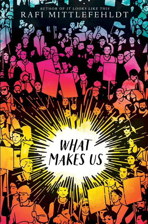 What Makes Us by Rafi Mittlefehldt, 9780763697501