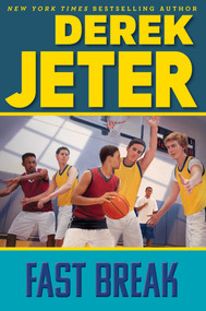 Fast Break - 9781534436282 by Derek Jeter, Paul Mantell, 9781534436282