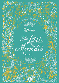 Disney Animated Classics: The Little Mermaid by Editors of Studio Fun International, 9780794445836