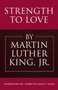 Strength to Love by Martin Luther King, Jr., Coretta Scott King, 9780807051900