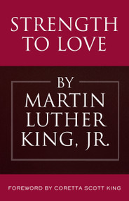 Strength to Love by Martin Luther King, Jr., Coretta Scott King, 9780807051900