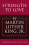 Strength to Love by Martin Luther King, Jr., Coretta Scott King, 9780807051900