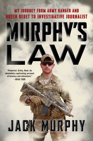 Murphy's Law (My Journey from Army Ranger and Green Beret to Investigative Journalist) - 9781501191251 by Jack Murphy, 9781501191251