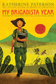 My Brigadista Year - 9781536202236 by Katherine Paterson, 9781536202236