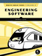 Write Great Code, Volume 3 (Engineering Software) by Randall Hyde, 9781593279790
