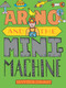 Arno and the MiniMachine by Seymour Chwast, Seymour Chwast, 9781609808792