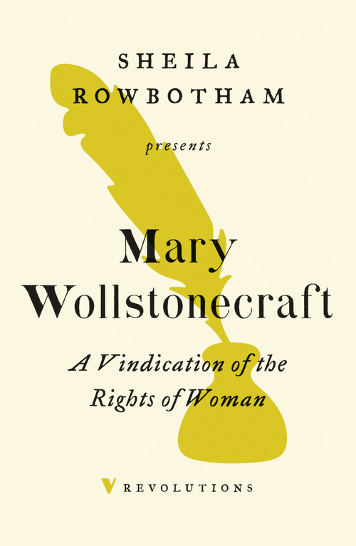 A Vindication of the Rights of Woman - 9781788737326 by Mary Wollstonecraft, 9781788737326