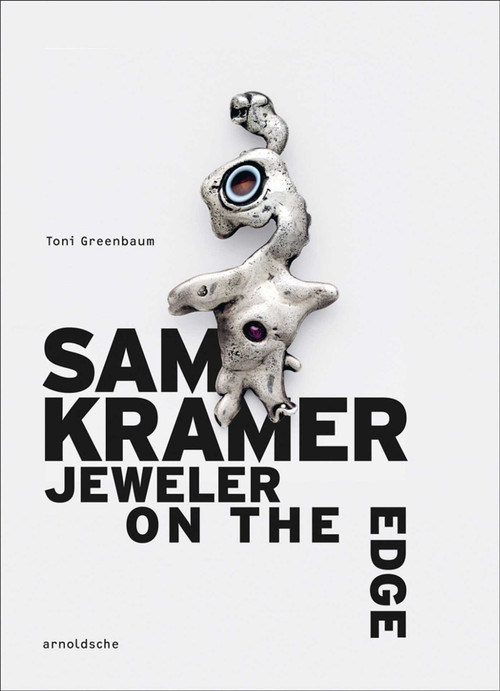 Sam Kramer (Jeweler on the Edge) by Toni Greenbaum, 9783897905641