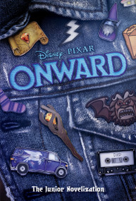 Onward: The Junior Novelization (Disney/Pixar Onward) by Suzanne Francis, RH Disney, 9780736439657