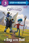 A Day with Dad (Disney/Pixar Onward) by RH Disney, Disney Storybook Art Team, 9780736440516