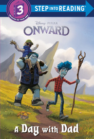 A Day with Dad (Disney/Pixar Onward) - 9780736482899 by RH Disney, Disney Storybook Art Team, 9780736482899