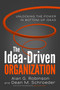 The Idea-Driven Organization (Unlocking the Power in Bottom-Up Ideas) - 9781523088706 by Alan G. Robinson, Dean M. Schroeder, 9781523088706