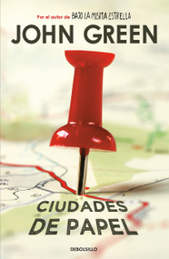 Ciudades de papel / Paper Towns (Spanish Edition) by John Green, 9781644730584