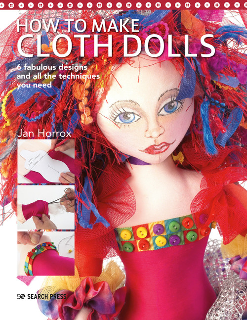 How to Make Cloth Dolls by Jan Horrox, 9781782217862